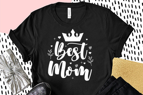 Best Mom, Mother’s Day Quote SVG Review for Real Projects