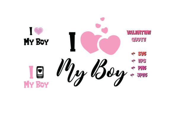 I Love My Boy, Valentine Quote SVG Cut Review