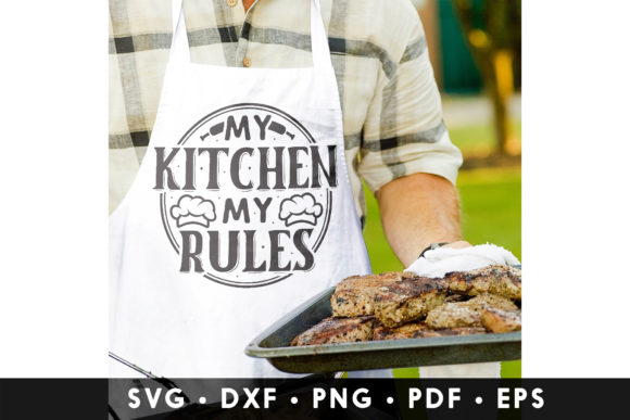 My Kitchen My Rules SVG - Chef Quote SVG Review for Real Projects